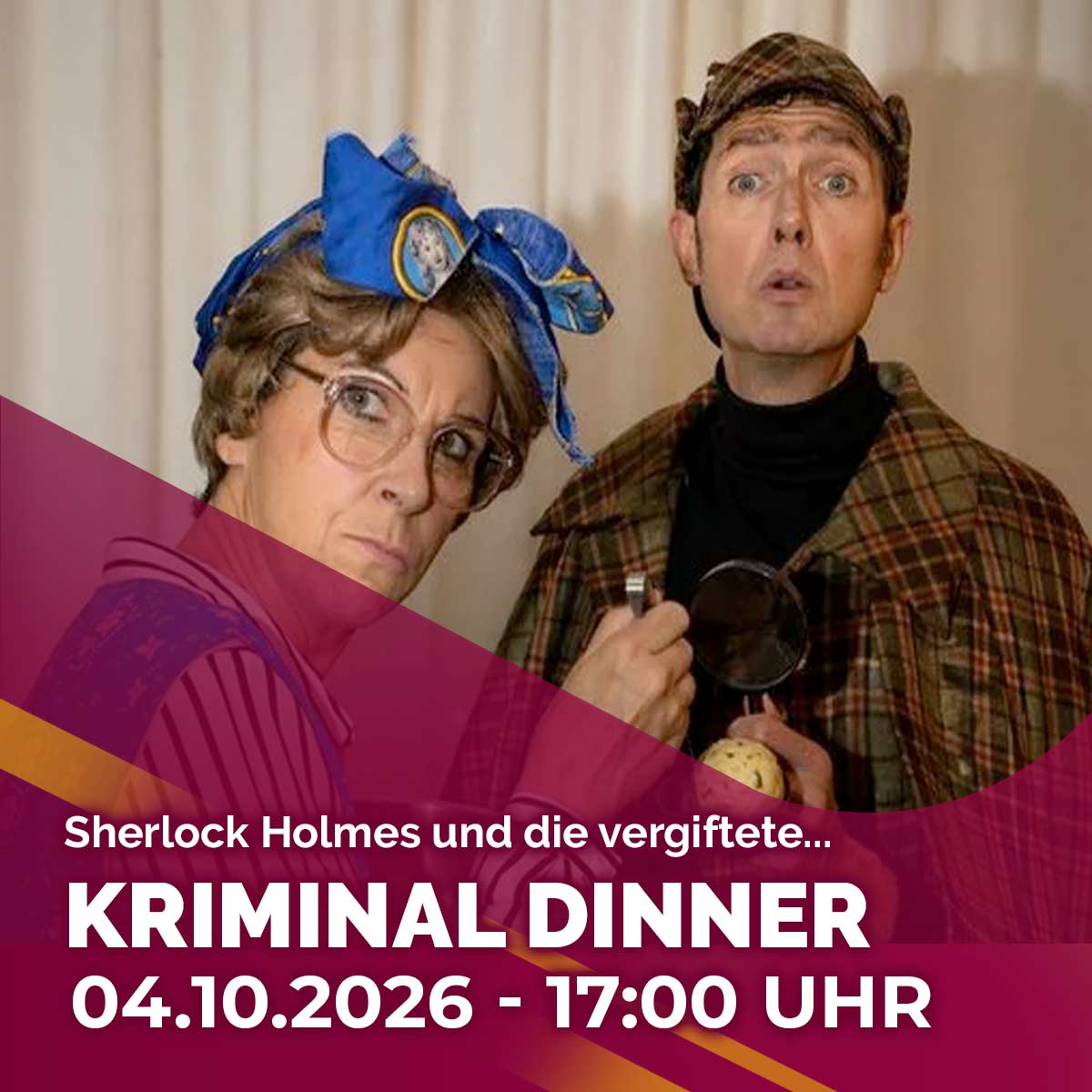 Krimi Dinner - Sherlock Holmes und die vergiftete Grießnockerlsupp'n